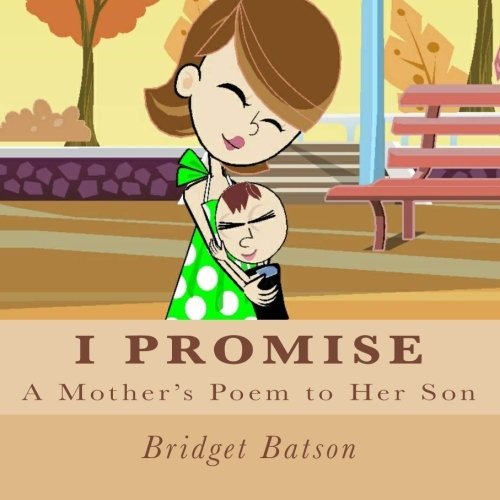 I Promise: A Mother's Poem to Her Son