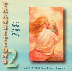 Transitions 2: Music to Help Baby Sleep(Transitions Music)