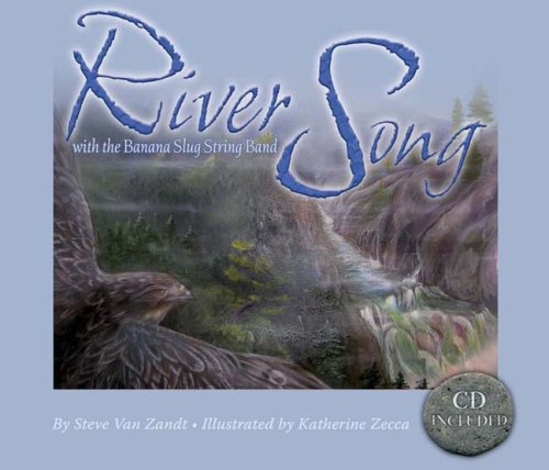 River Song: With the Banana Slug String Band (Sharing Nature with Children Books)