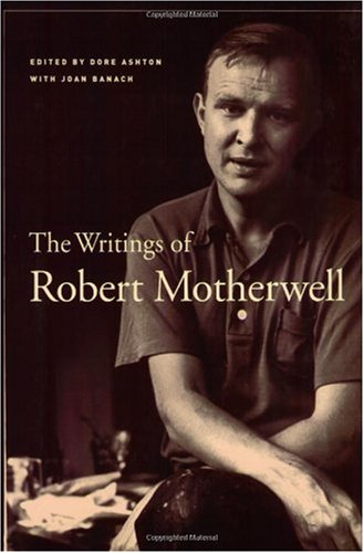 The Writings of Robert Motherwell (Documents of Twentieth-Century Art)