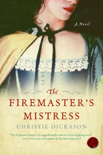 The Firemaster's Mistress: A Novel