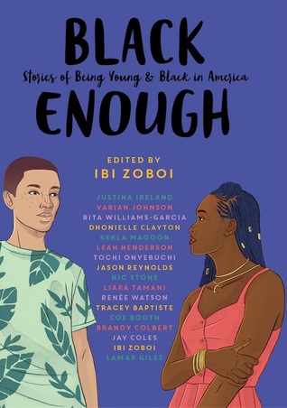 Black Enough: Stories of Being Young & Black in America: Zoboi ...