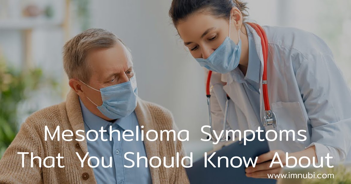 Mesothelioma Symptoms That You Should Know About