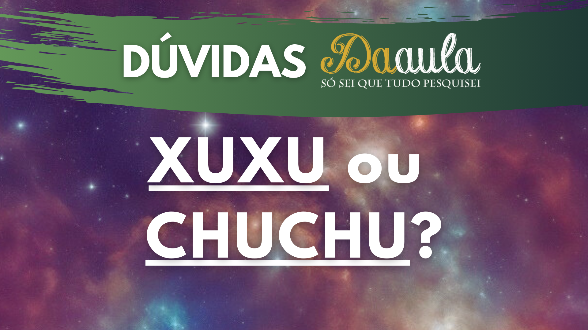 Qual a Forma Correta: Xuxu ou Chuchu?