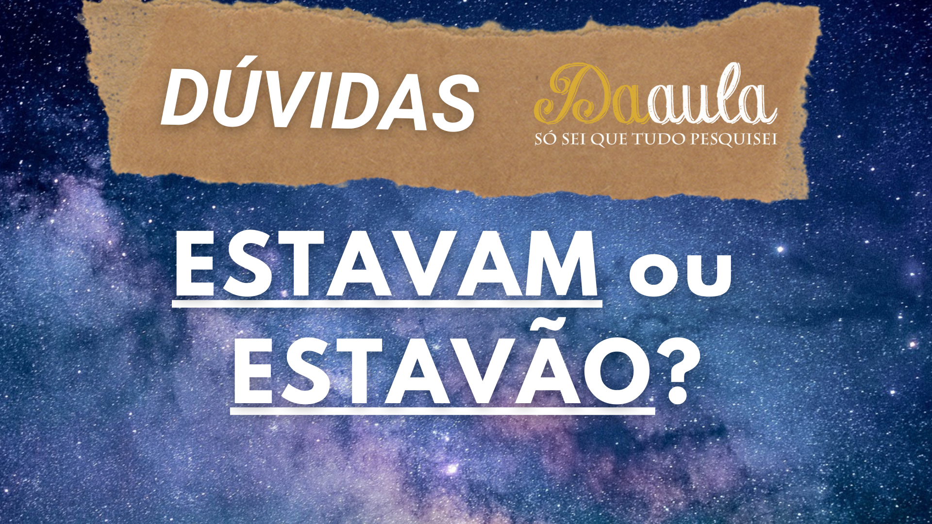 Estavam ou Estavão: Qual a Forma Correta? 