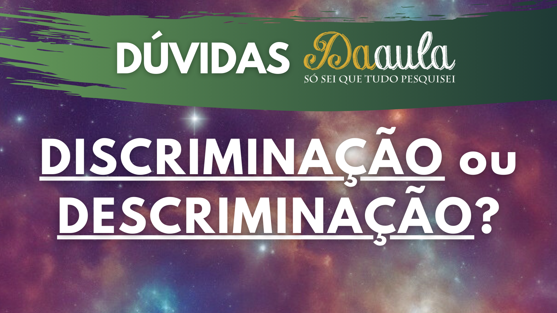 Qual a Forma Correta: Descriminação ou Discriminação?