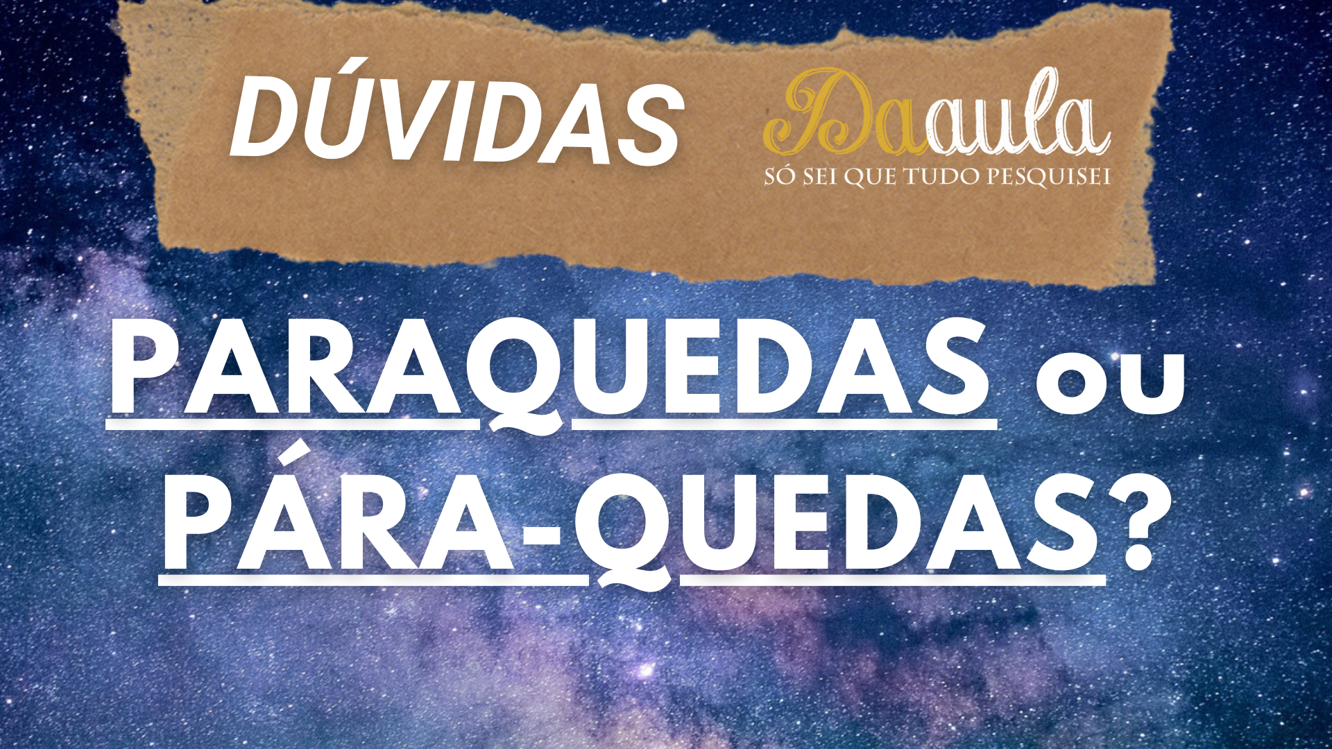 Qual a Forma Correta: Paraquedas ou Pára-quedas?