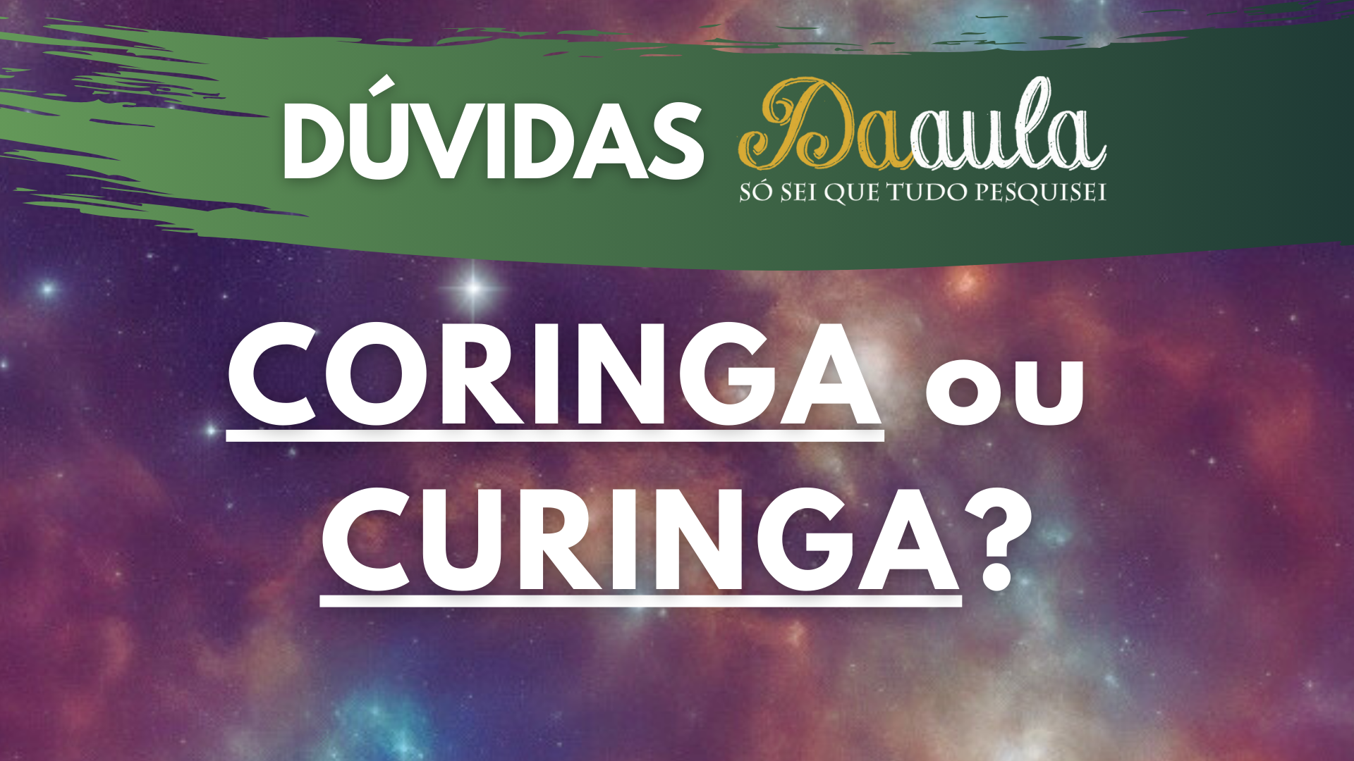 Qual a Forma Correta: Coringa ou Curinga?