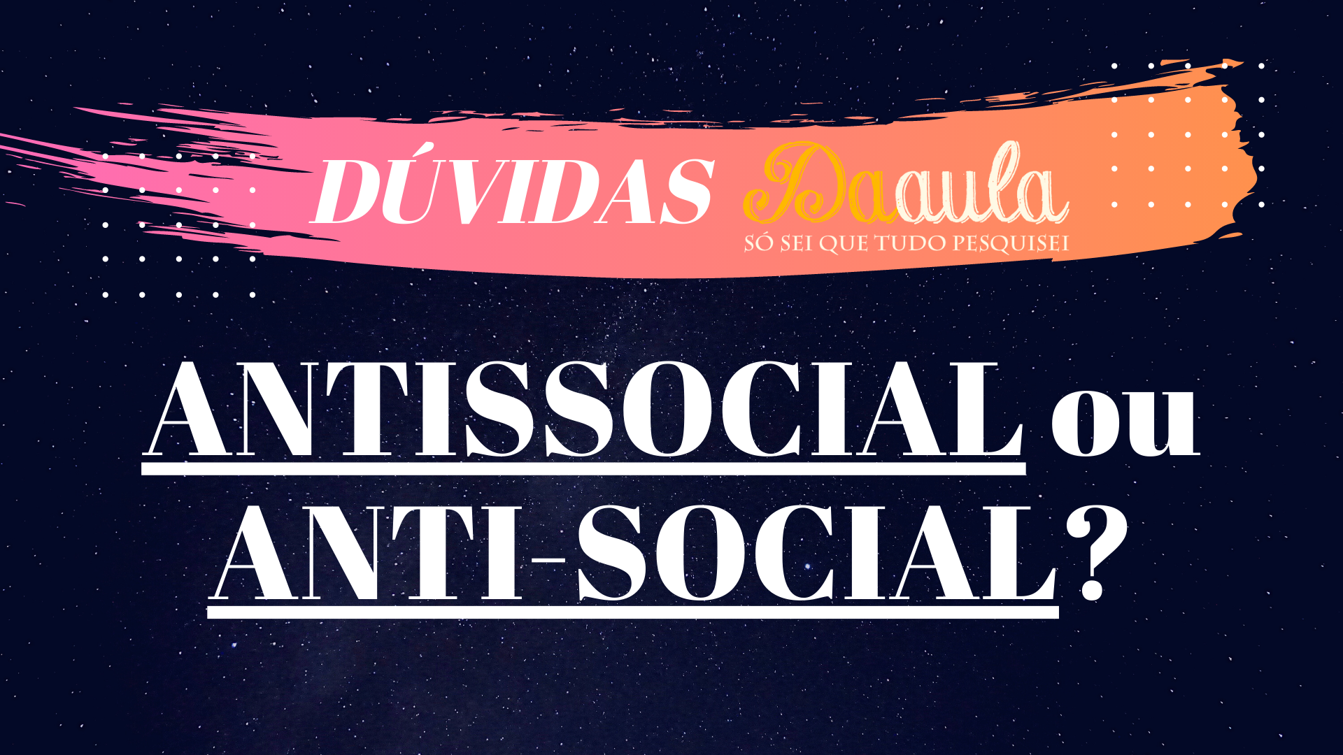 Anti-social ou antissocial? Qual a Forma Correta