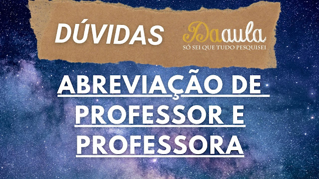 Como abreviar a palavra professor e professora?