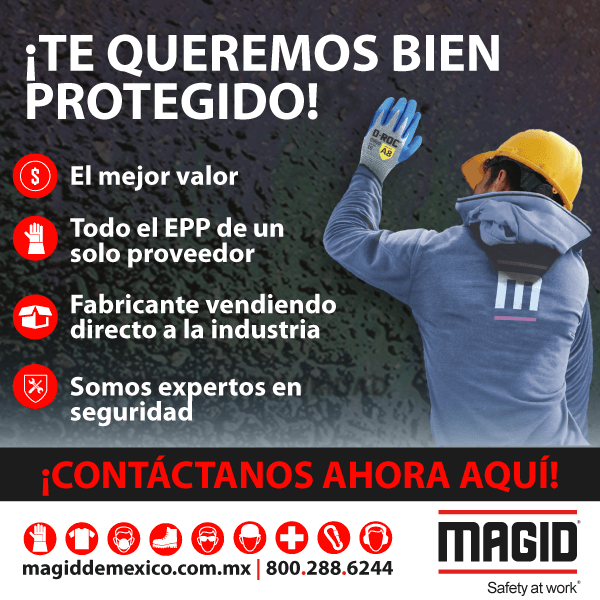 ¡Te queremos bien protegido! Magid ® safety at work