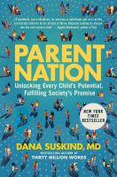 Parent-Nation:-Unlocking-Every-Child's-Potential,-Fulfilling-Society's-Promise