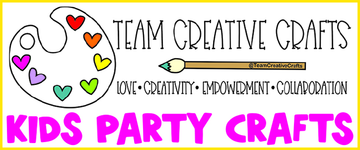 Team Creative Crafts Kids Party Crafts