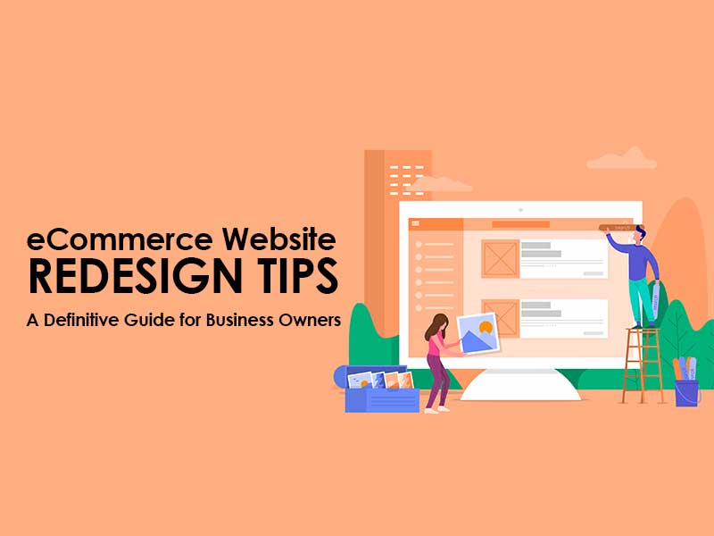 eCommerce Website Redesign Tips