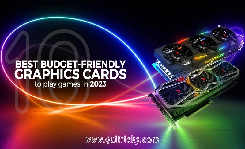 Best Budget Graphics Cards 2023