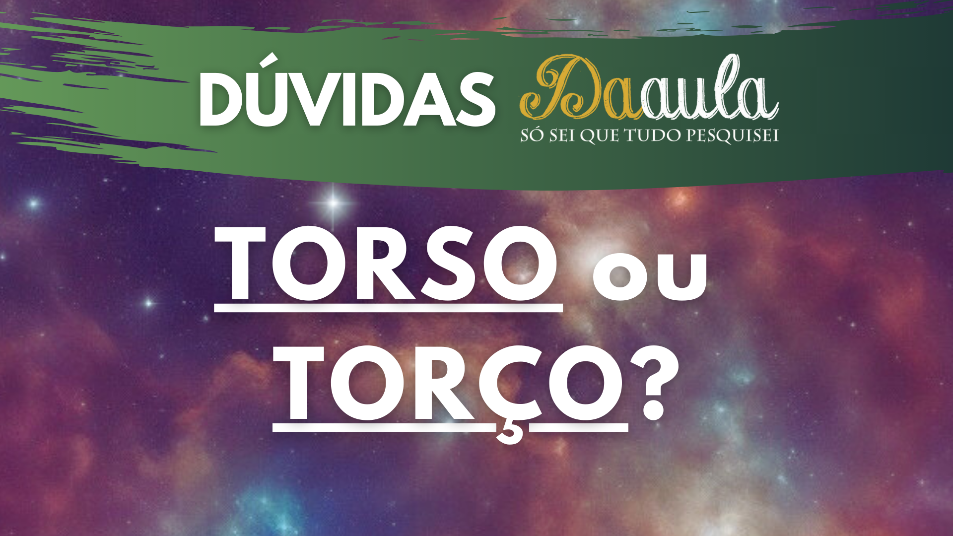 Qual a Forma Correta: Torço ou Torso?