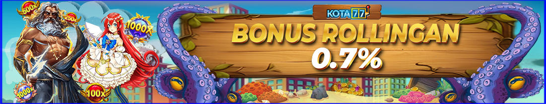 6. Bonus Rollingan 0.7% Setiap Hari